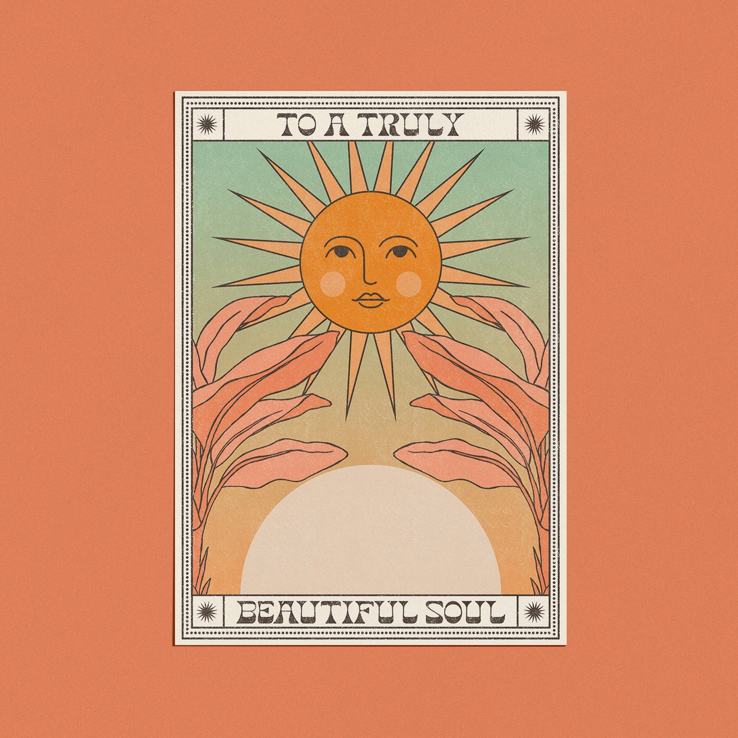 To a Truly Beautiful Soul Card - With cello wrap