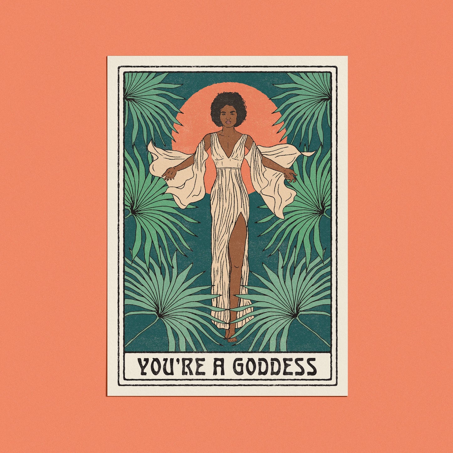 You're a Goddess Card - With cello wrap
