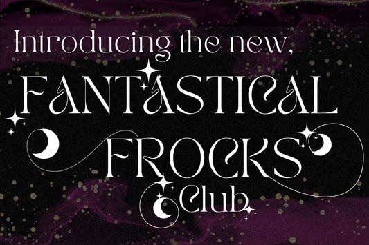 Introducing the Fantastical Frocks Club: Your Magical Gateway to Exclusive Rewards!