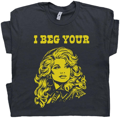 Retro I Beg Your (Dolly) Parton Country Music Tee